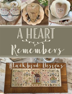 Blackbird Designs - A Heart Remembers
