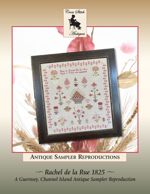 Cross Stitch Antiques - Rachel de la Rue 1825