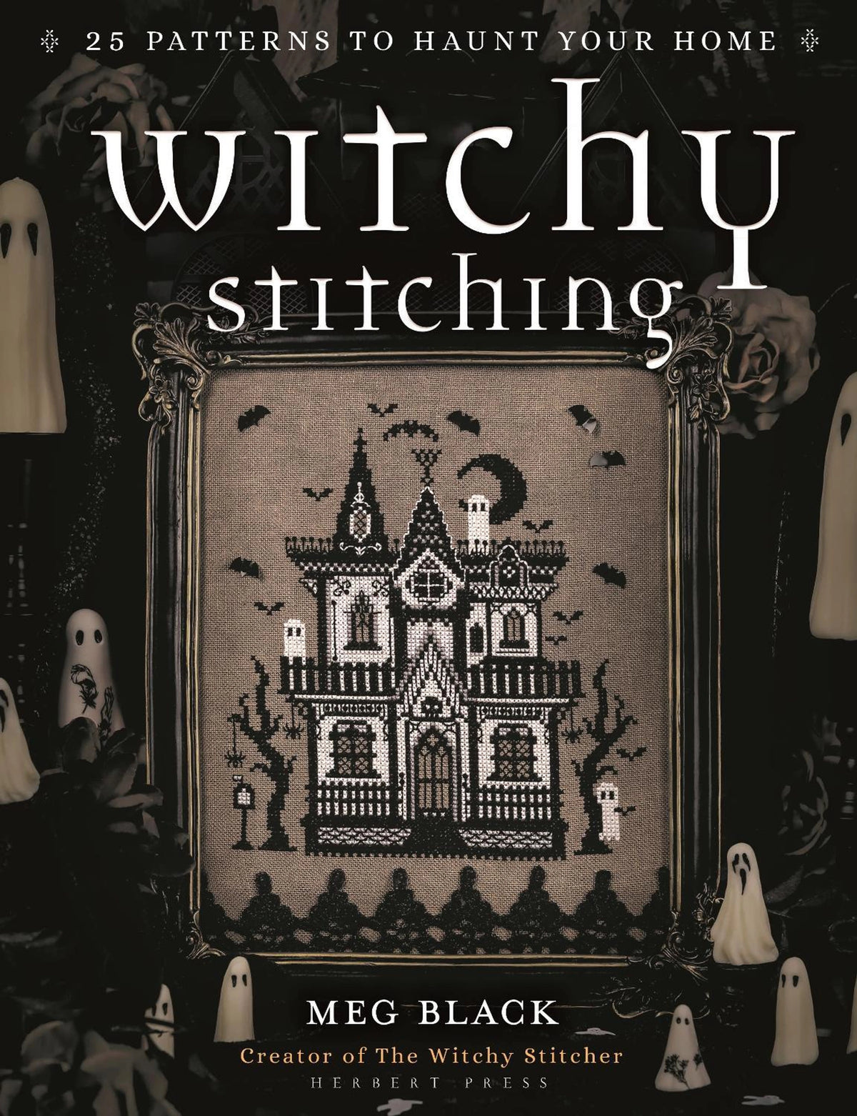 The Witchy Stitcher - Witchy Stitching - Personally Signed Book