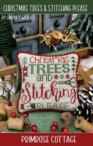 Primrose Cottage Christmas Trees &amp; Stitching Please