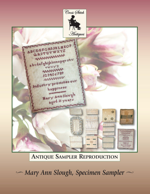 Cross Stitch Antiques - Mary Ann Slough, Specimen Sampler