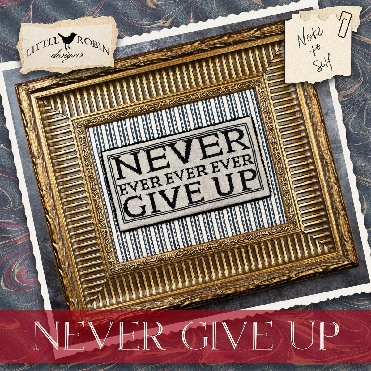 Little Robin Designs - Never Give Up